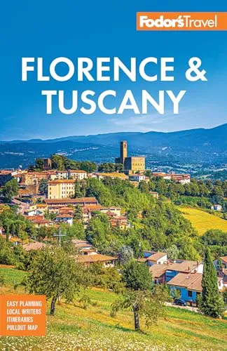 Fodor's Florence & Tuscany: with Assisi & the Best of Umbria